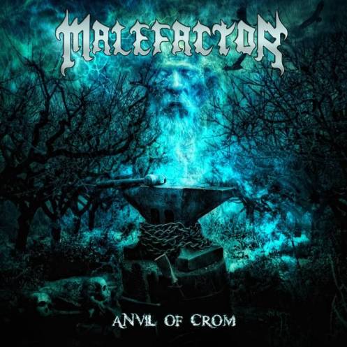 MALEFACTOR - Anvil of Crom cover 