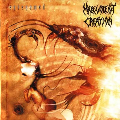 MALEVOLENT CREATION - Envenomed cover 