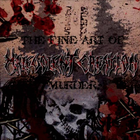 MALEVOLENT CREATION - The Fine Art of Murder cover 