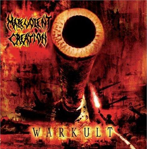 MALEVOLENT CREATION - Warkult cover 