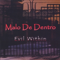 MALO DE DENTRO - Evil Within cover 