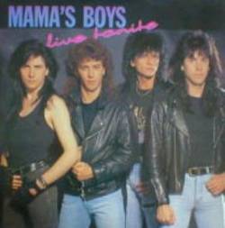 MAMA'S BOYS - Live Tonite cover 