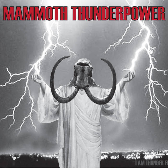 MAMMOTH THUNDERPOWER - I Am Thunder cover 
