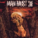 MAN MUST DIE - No Tolerance for Imperfection cover 