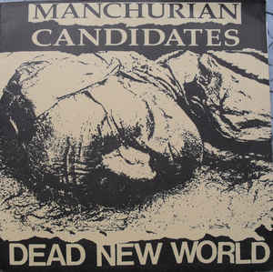 MANCHURIAN CANDIDATES - Dead New World cover 