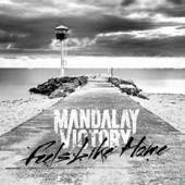 MANDALAY VICTORY - Feels Like Home cover 