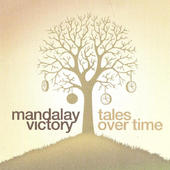 MANDALAY VICTORY - Tales Over Time cover 