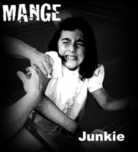 MANGE - Junkie cover 