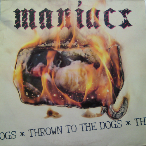 MANIACS - Thrown To The Dogs cover 