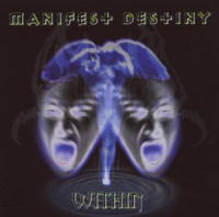 MANIFEST DESTINY - Within cover 