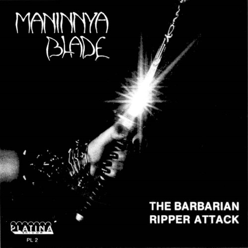 MANINNYA BLADE - The Barbarian/Ripper attack cover 