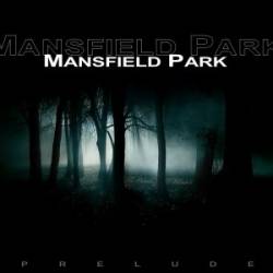MANSFIELD PARK - Prelude cover 