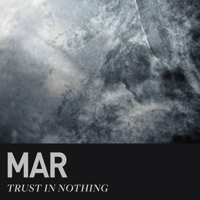 MAR - Trust In Nothing cover 