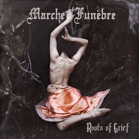 MARCHE FUNEBRE - Roots Of Grief cover 