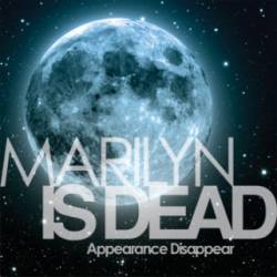 MARILYN IS DEAD - Appearance Disappear cover 