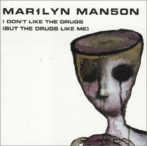MARILYN MANSON - I Don't Like the Drugs (but the Drugs Like Me) cover 