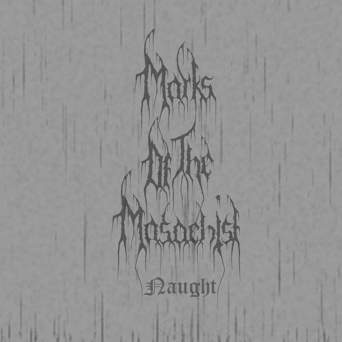MARKS OF THE MASOCHIST - Naught cover 