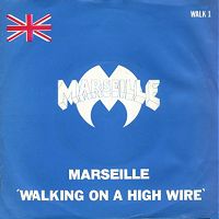 MARSEILLE - Walking on a High Wire cover 