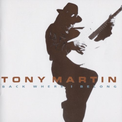 TONY MARTIN - Back Where I Belong cover 