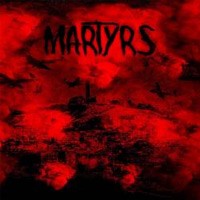 MARTYRS - Martyrs cover 