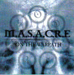 M.A.S.A.C.R.E. - On the Warpath cover 