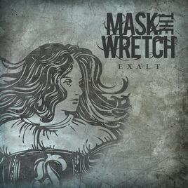 MASK THE WRETCH - Exalt cover 