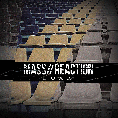 MASS//REACTION - Ugar cover 