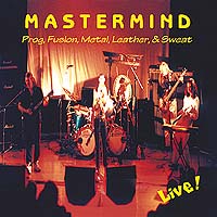 MASTERMIND - Prog, Fusion, Metal, Leather & Sweat cover 