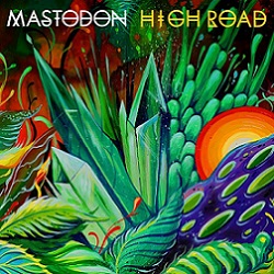 MASTODON - High Road cover 