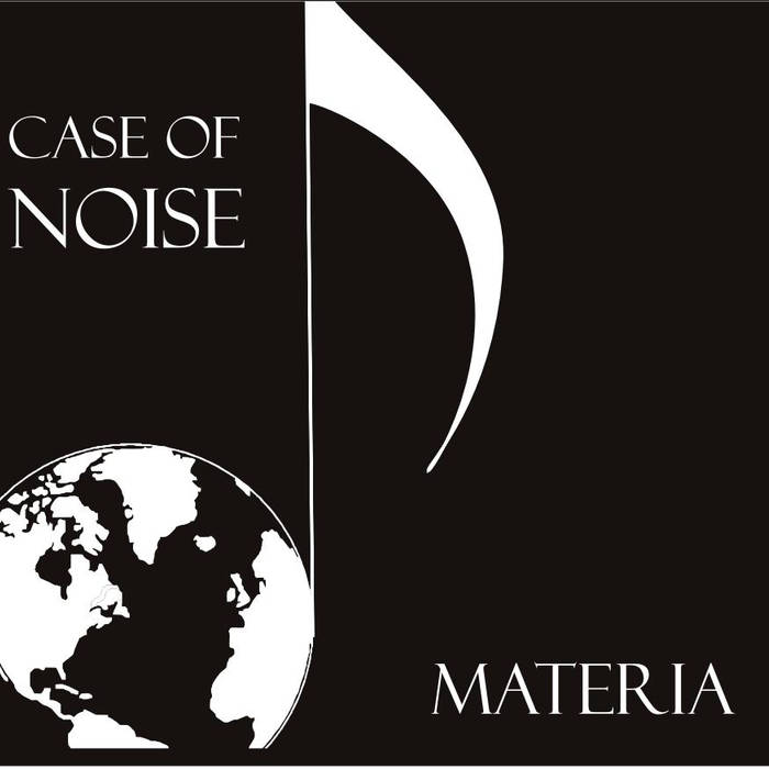 MATERIA - Case Of Noise cover 