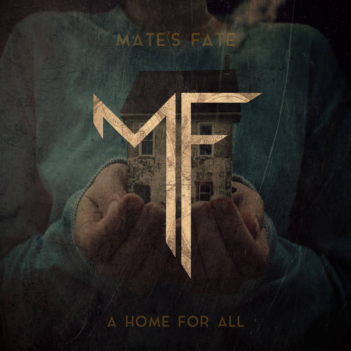 MATE'S FATE - A Home For All cover 