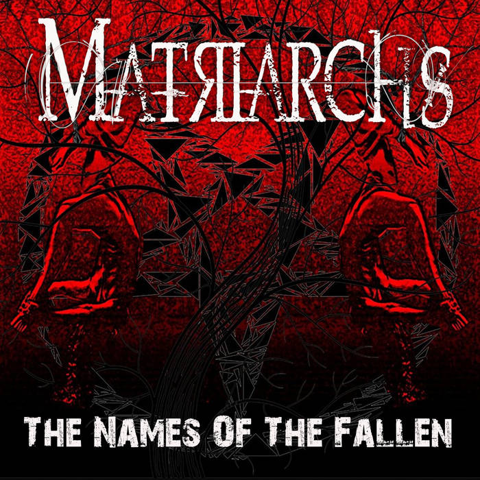 MATRIARCHS - The Names Of The Fallen cover 