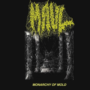 MAUL - Monarchy of Mold cover 