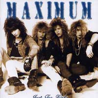 MAXIMUM - Just For Kicks cover 