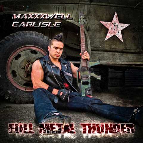 MAXXXWELL CARLISLE - Full Metal Thunder cover 