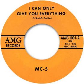MC5 - I Can Only Give Everything / One Of The Guys cover 