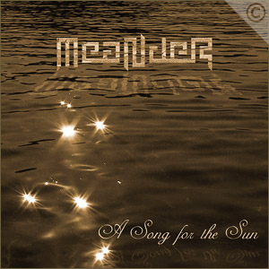 MEANDER - A Song For The Sun cover 
