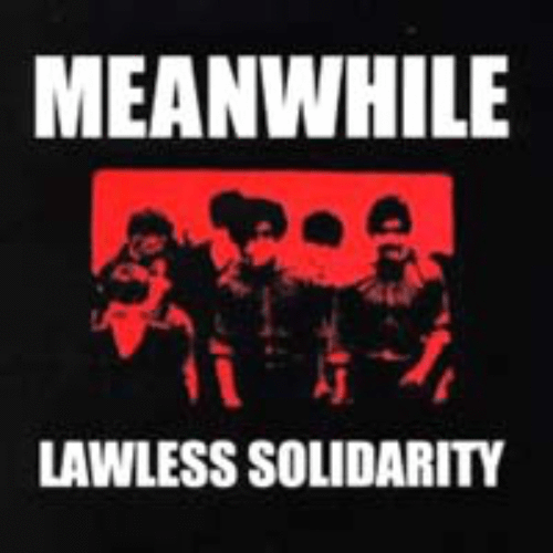 MEANWHILE - Lawless Solidarity cover 