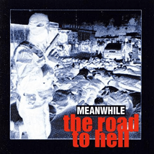 MEANWHILE - The Road To Hell cover 
