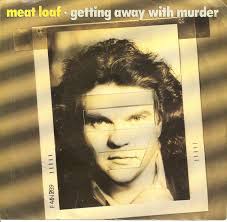 MEAT LOAF - Getting Away With Murder cover 