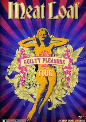 MEAT LOAF - Guilty Pleasure Tour: Live From Sydney, Australia cover 