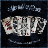 MECHANICAL POET - Who Did It To Michelle Waters? cover 