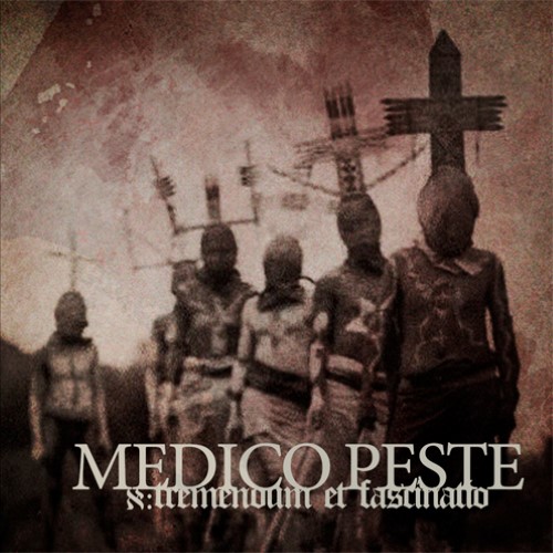 MEDICO PESTE - א: Tremendum et Fascinatio cover 