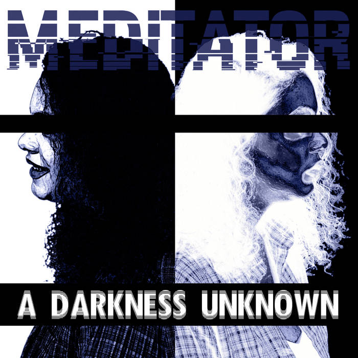MEDITATOR - A Darkness Unknown cover 