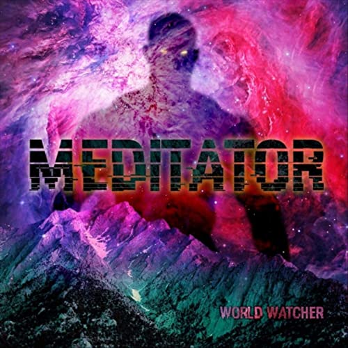 MEDITATOR - World Watcher cover 