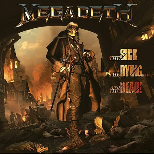 MEGADETH - The Sick, the Dying... and the Dead! cover 