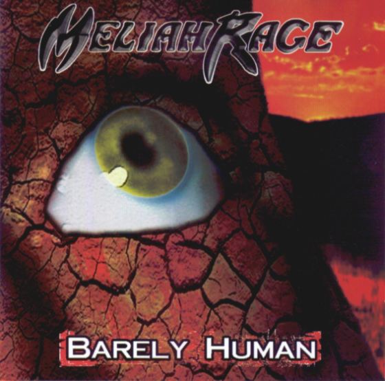 MELIAH RAGE - Barely Human cover 