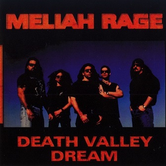 MELIAH RAGE - Death Valley Dream cover 