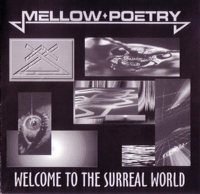 MELLOW POETRY - Welcome To The Surreal World cover 