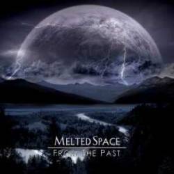 MELTED SPACE - From The Past cover 
